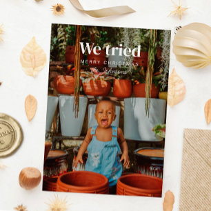 We Tried Funny Christmas Holiday Photo Card