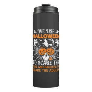 We Use Halloween Scare Ghost Pumpkins Witch Spider Thermal Tumbler