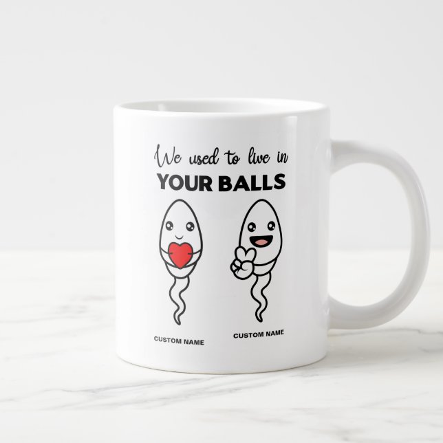 We Used To Live In Your Balls, Custom Name Dad Large Coffee Mug (Right)
