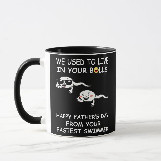 We Used To Live In Your Balls Happy Father's Day Mug (Left)