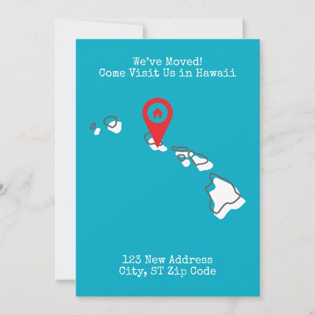 We’ve Moved! Come Visit Us in Hawaii Announcement (Front)