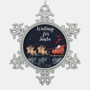 We Waiting for Santa Ho! Ho! Ho! Winter Holiday Snowflake Pewter Christmas Ornament