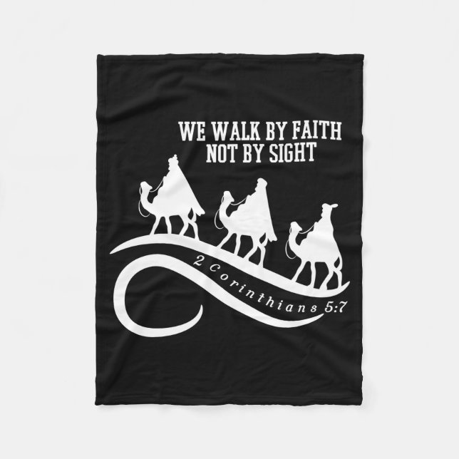 We Walk By Faith Not By Sight Christian Christmas  Fleece Blanket (Front)