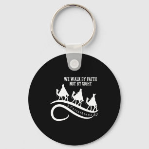 We Walk By Faith Not By Sight Christian Christmas  Keychain