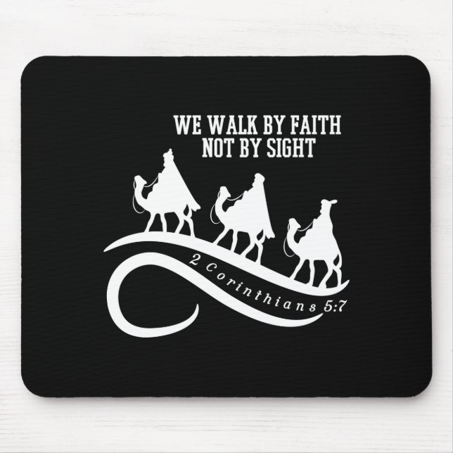 We Walk By Faith Not By Sight Christian Christmas  Mouse Pad (Front)