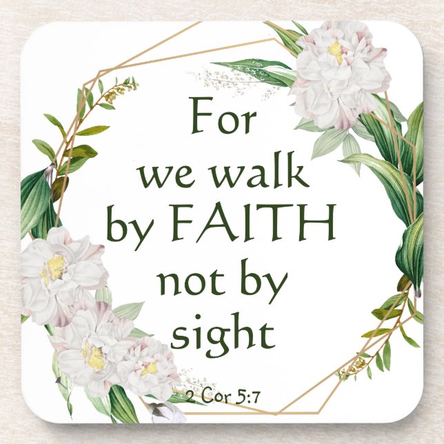 We Walk By Faith Not By Sight Quote Coaster (Front)