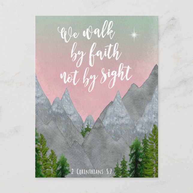 we walk by faith not by sight scripture postcard (Front)