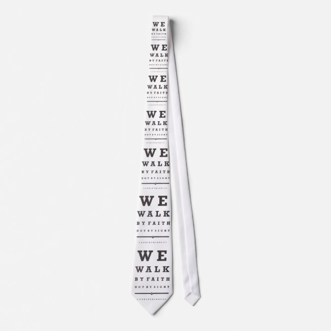 We Walk By Faith, Not By Sight Tie (Front)