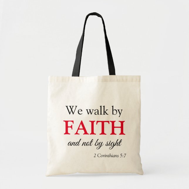 We Walk By Faith Tote Bag (Front)