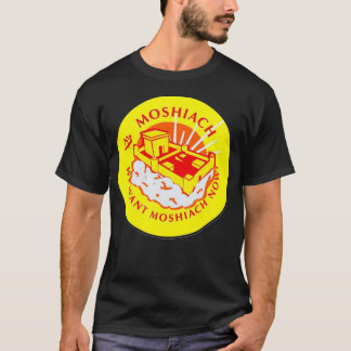 We Want Moshiach Now T-Shirt
