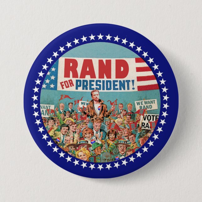We Want Rand for President 2016 3 Inch Round Button (Front)