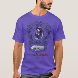We wants the redhead 13 T-Shirt