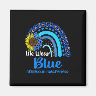 We Wear Blue Alopecia Awareness Rainbow  Magnet