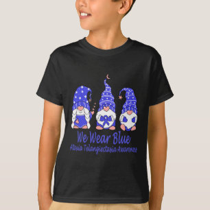We Wear Blue For Ataxia Telangiectasia Awareness 1 T-Shirt
