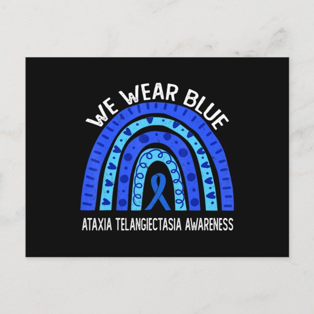 We Wear Blue For Ataxia Telangiectasia Awareness T Postcard (Front)