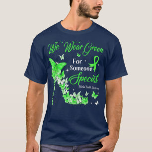 We Wear Green Butterflies Mental Health Awareness  T-Shirt