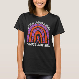 We Wear Lavender & Orange For Psoriasis Awareness T-Shirt