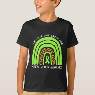 We Wear Lime Green Rainbow For Mental Health Aware T-Shirt