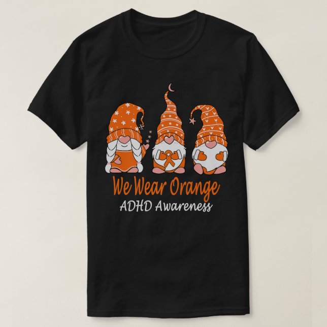 We Wear ORANGE For ADHD Awareness Premium  T-Shirt (Design Front)