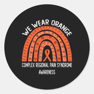 We Wear Orange For Complex Regional Pain Syndrome Classic Round Sticker
