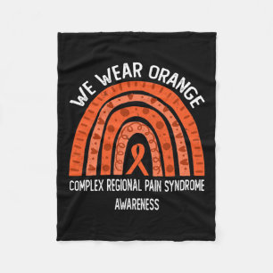 We Wear Orange For Complex Regional Pain Syndrome  Fleece Blanket