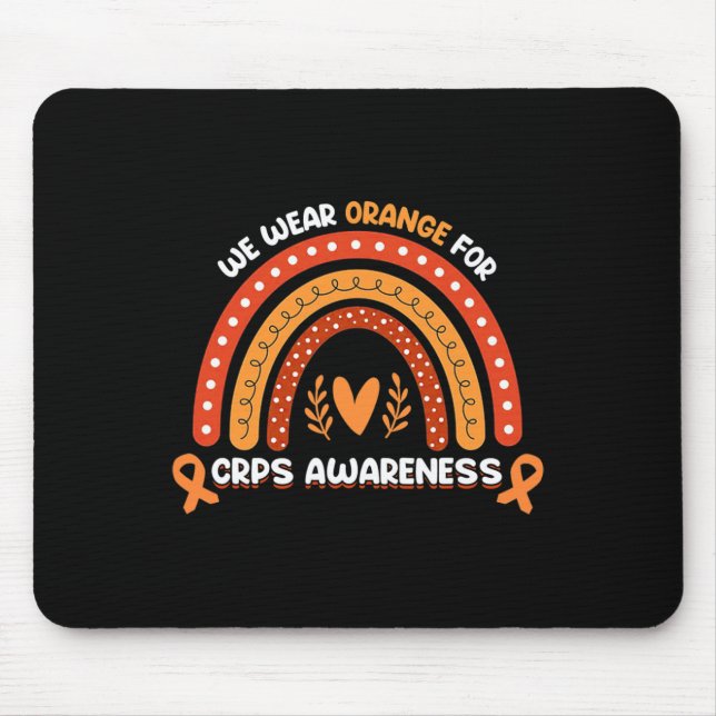 We Wear Orange For CRPS Awareness Month Orange Rib Mouse Pad (Front)