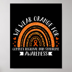 We Wear Orange For Crps Awareness Rainbow Gift Poster