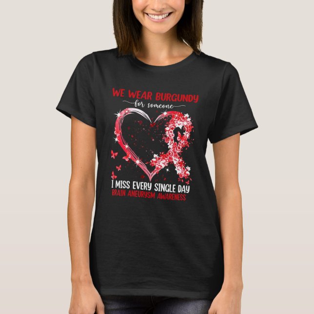 We Wear Pink For Brain Aneurysm Awareness Heart Ri T-Shirt (Front)