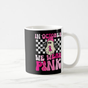 We Wear Pink Funny Ghost Halloween Breast Cancer Coffee Mug