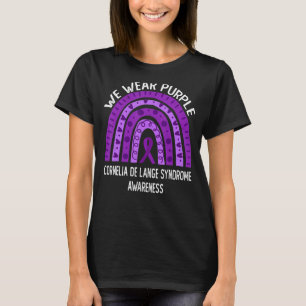 We Wear Purple For Cornelia De Lange Syndrome Awar T-Shirt