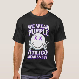 We Wear Purple For Vitiligo Awareness T-Shirt