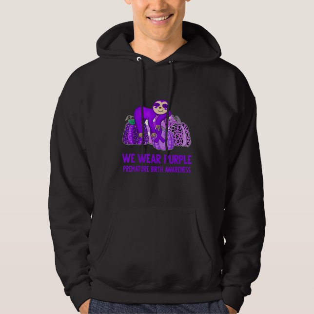 We Wear Purple Premature Birth Awareness Sloth Hoodie (Front)