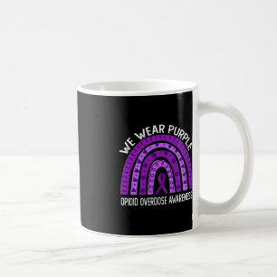 We Wear Purple Rainbow For Opioid Overdose Awarene Coffee Mug