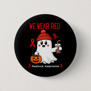 We Wear Red Dyslexia Awareness Month Dyslexia 3 2 Inch Round Button