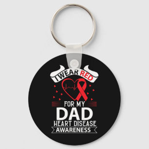 We Wear Red For Dad In Feb Heart Disease Awareness Keychain