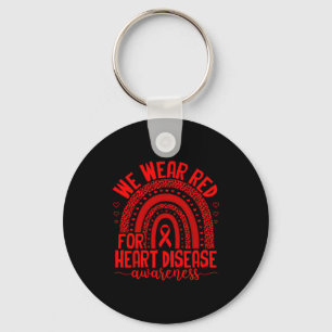We Wear Red For Heart Disease Awareness Men Women  Keychain