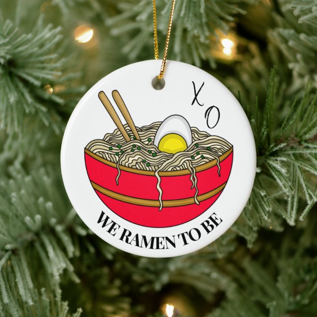 We were Ramen To Be | Funny Christmas Pun  Ceramic Ornament (Tree)