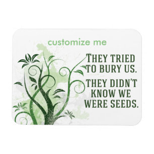 We Were Seeds Magnet