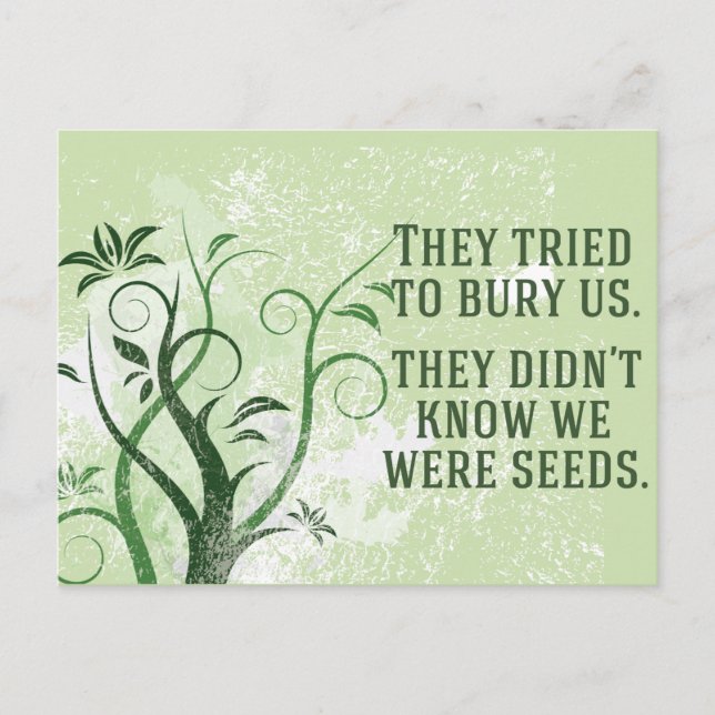 We Were Seeds Postcard (Front)