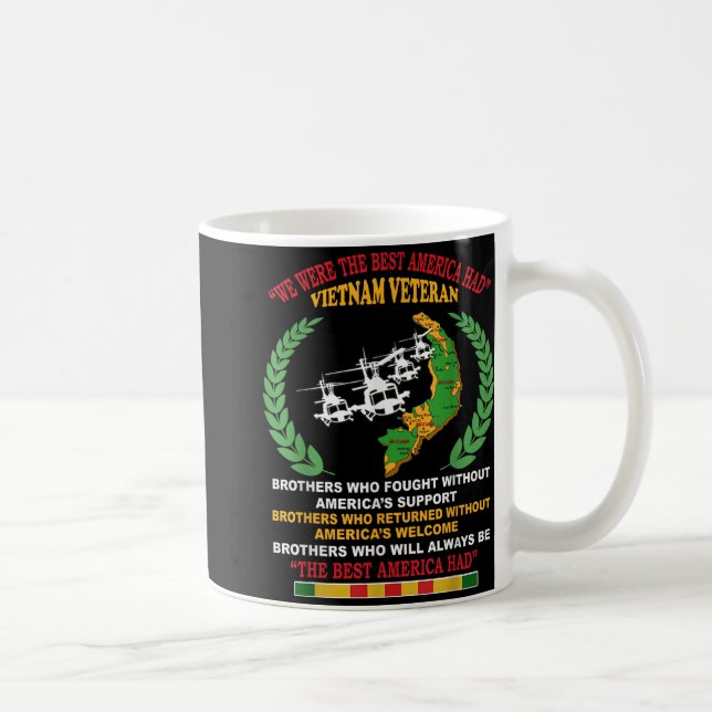 We Were The Best America Had Vietnam Veteran Broth Coffee Mug (Right)