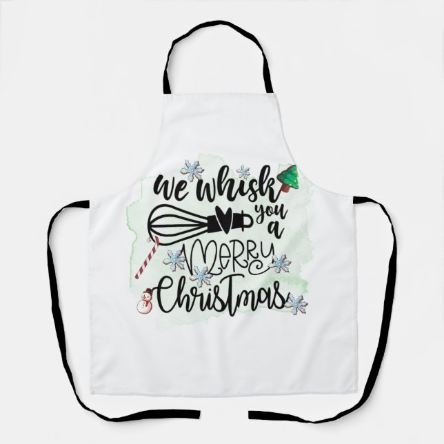 We Whisk You a Merry Christmas Apron (Front)