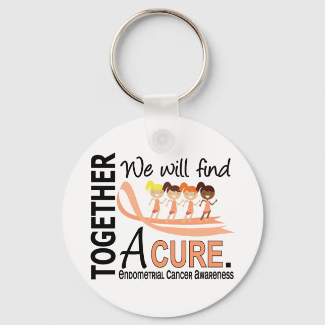 We Will Find A Cure Endometrial Cancer Keychain (Front)