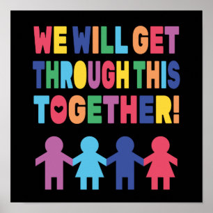 We Will Get Though This Together, Wall Decor