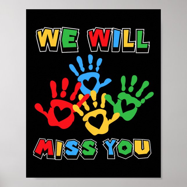 We Will Miss You Handprint Good  Poster (Front)