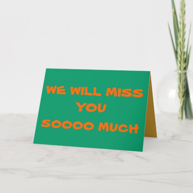 We Will Miss You>Plain Farewell Card (Front)