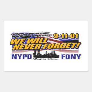 WE WILL NEVER FORGET 911 STICKER