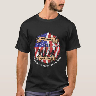 We Will Never Forget 9-11-01 Bravery Sacrifice Hon T-Shirt
