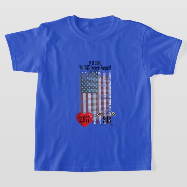 "We Will Never Forget! 9/11/2001" Boy's T-Shirt (Laydown)