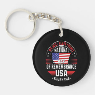 We Will Never Forget National Day of Remembrance Keychain