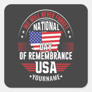We Will Never Forget National Day of Remembrance Square Sticker